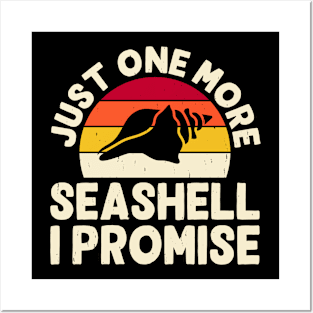 Just One More Seashell I Promise Shirt For Women Men T-Shirt Posters and Art